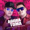 Agora Toma (feat. Billy Brasil) - Single