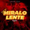 Stream & download Miralo con Lente - Single