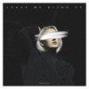 Leave Me Blind - EP