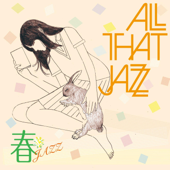 春JAZZ - All That Jazz
