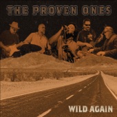The Proven Ones - Why Baby Why