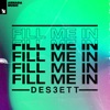 Fill Me In - Single