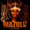 Mazulu (feat. DJ PeeTee, Kamo the Vocalist, DJ CrossBlack & DJ Chino) artwork