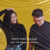 Onde Isso Vai Dar - Single