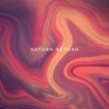 Saturn Return - Single