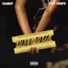 Hall Pass (feat. Eastern Chapo) - Single album lyrics, reviews, download