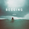Begging - EP