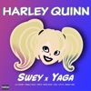 Harley Quinn (feat. Yaga) - Single