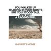 Umphrey's McGee - YOU WALKED UP SHAKING IN YOUR BOOTS BUT YOU STOOD TALL AND LEFT A RAGING BULL  artwork