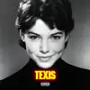 Texis album lyrics, reviews, download