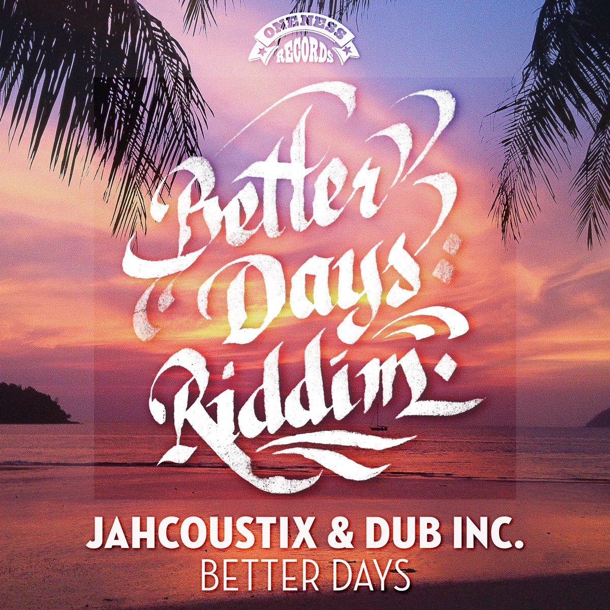 Better singles. Song better Days. Treesha. Jahcoustix seriously positive. Dub Inc.