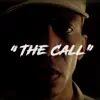 The Call (feat. King Joe & Epoch Failure) - Single album lyrics, reviews, download