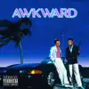 Awkward - Single album lyrics, reviews, download
