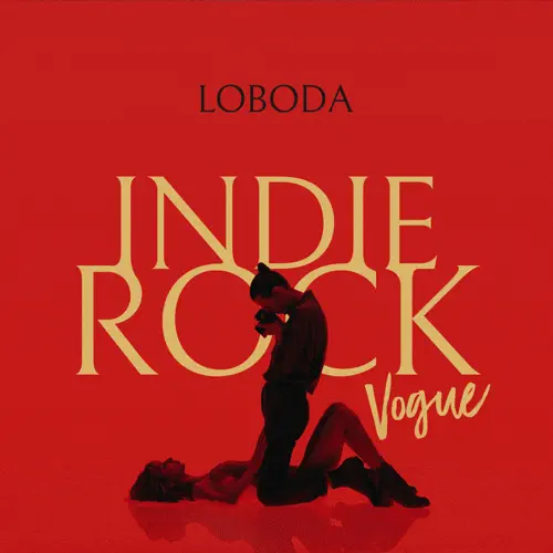 Loboda - Indie Rock (Vogue) [2021]