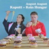 Kaputt + Kein Hunger - Single