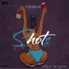 Shots (feat. FLY & Fg Chipz) - Single album lyrics, reviews, download