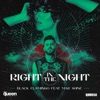 Right in the Night (feat. Mar Shine) - Single
