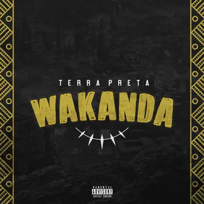 Wakanda - Single - Terra Preta