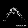 Neverending - Single album lyrics, reviews, download