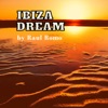 Ibiza Dream - Single