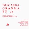Descarga Granma en 26 (Remasterizado) [feat. Conjunto Cubayán]