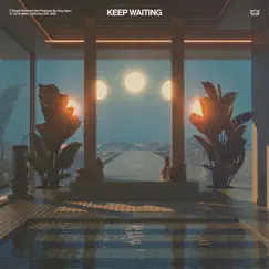 Keep Waiting Song Lyrics