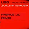 Zukunftsmusik (feat. Wolfgang Flür) [Fabrice Lig Remix] - Single album lyrics, reviews, download