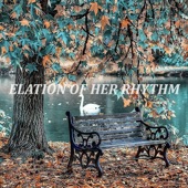 Elation of Her Rhythm artwork