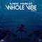 Whole Vibe (feat. Young Go) [Remix] artwork