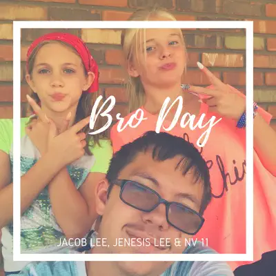 Bro Day (feat. NV 11 & Jenesis Lee) - Single - Jacob Lee