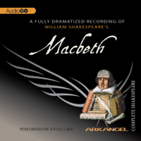William Shakespeare - Macbeth: The Arkangel Shakespeare artwork