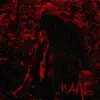 Kane album lyrics, reviews, download