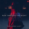 Run Through The Night (feat. MEELA) - Single
