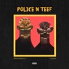 Police n Teef (Remix) - Single