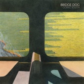 Bridge Dog - Former Life