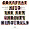 The New Christy Minstrels' Greatest Hits album lyrics, reviews, download