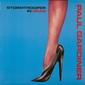 Paul Gardiner - Stormtrooper in Drag (feat. Gary Numan)