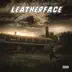 Leatherface (feat. Hopsin & King Gordy) - Single album cover