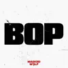 Stream & download Bop - Single