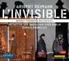 Aribert Reimann: L'invisible (Live) album lyrics, reviews, download