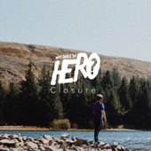 Closure - Who Saves the Hero?