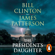 President Bill Clinton & James Patterson - The President’s Daughter