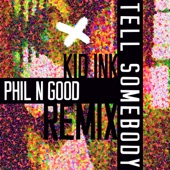 Tell Somebody (Phil N Good Remix) artwork