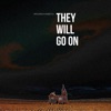 They Will Go On (feat. Ronaldo Rodrigues) - Single