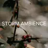 Stream & download !!!" Storm Ambience"!!!