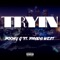 Tryin (feat. Prada West) - Pooky G lyrics