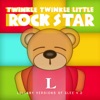 Twinkle Twinkle Little Rock Star - Born This Way (made famous by Lady GaGa)