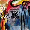 Schönberg: Moses und Aron album lyrics, reviews, download