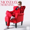 Monday Morning (feat. DHeusta & Nenorama & Or3o & Dolvondo & Chi-Chi & Kathy-Chan & Djsmell & Genuine) - Single