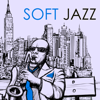 Soft Jazz - Bossanova Instrumental Music, Relaxing Trumpet & Sensual Chill Out Bossa Nova - Relaxing Instrumental Jazz Academy & Bossanova